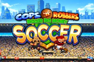 Slot Cops 'n' Robbers Bigger Big Money Soccer